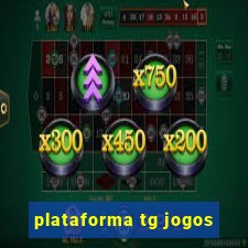 plataforma tg jogos